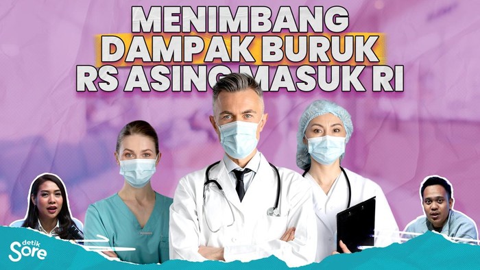 RS Asing Masuk RI, Bagaimana Nasib Pasien BPJS? - Update 1